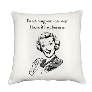 In My Business Pillow Cover