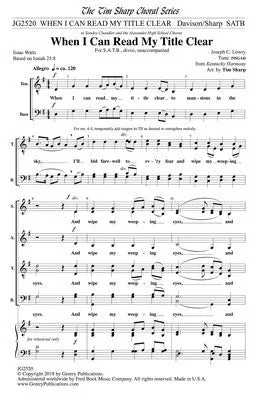 WHEN I CAN READ MY TITLE CLEAR SATB A CAPPELLA